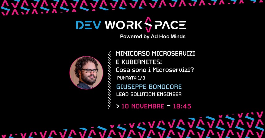 Minicorso Microservizi e Kubernetes: cosa sono i microservizi? (1/3)