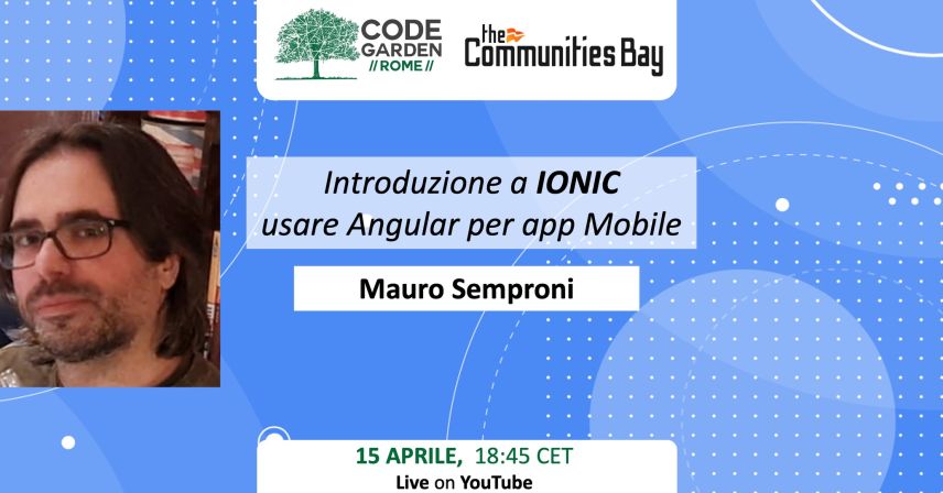 Introduzione a Ionic: Angular per app Mobile