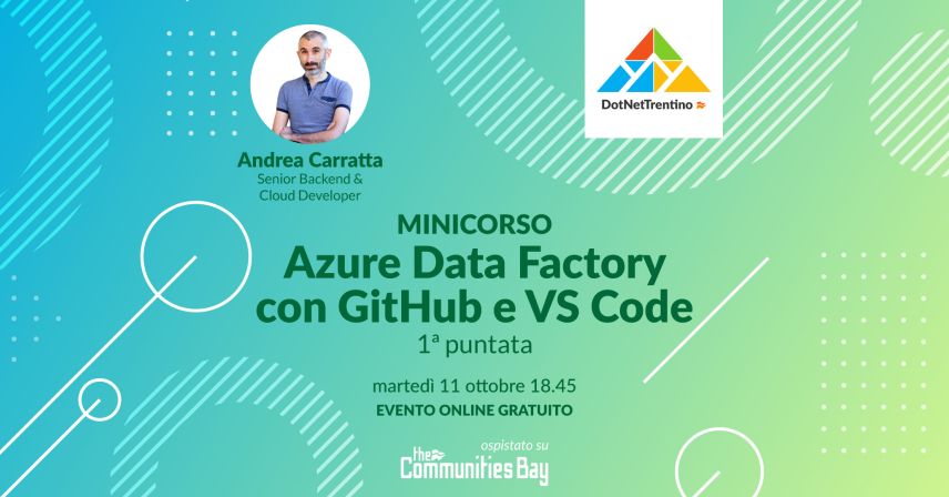 Minicorso Azure Data Factory con GitHub e VS Code 1ª puntata