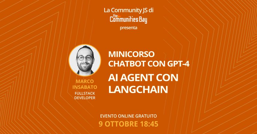 Minicorso Chatbot con GPT-4: AI Agent con LangChain (3 di 3)